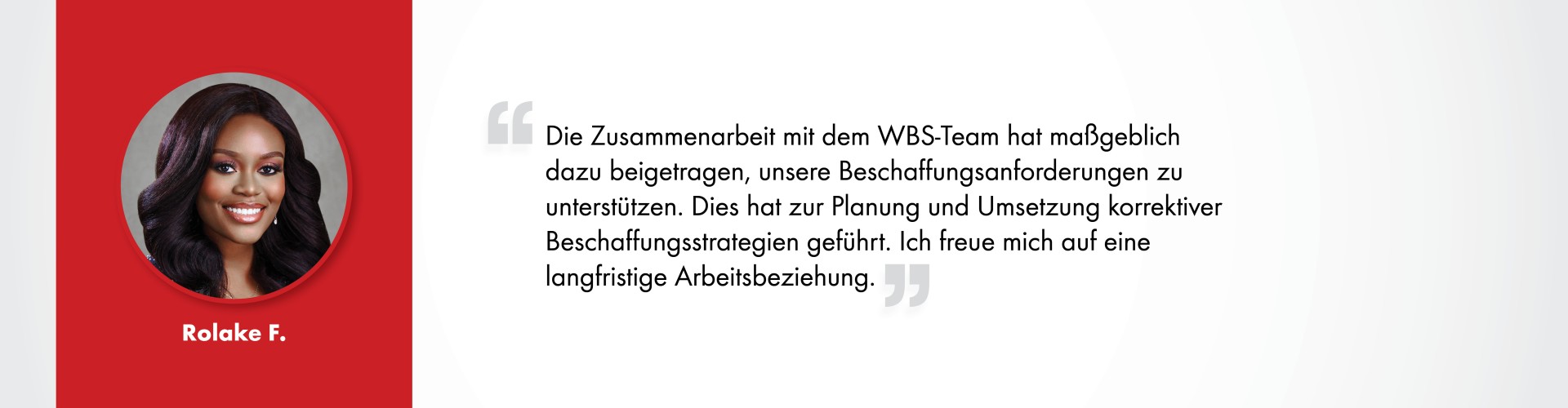 Rolake F._Würth Business Services_Kundenstimmen