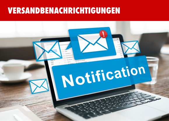 Versandbenachrichtigung Versandbenachrichtigung